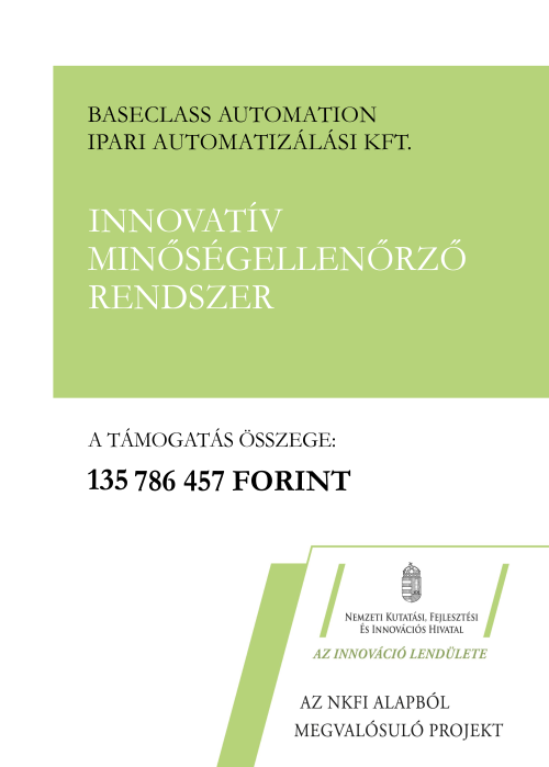 Kedvezményezetti tábla: Innovatív minőségellenőrző rendszer, támogatás összege 135 786 457 forint, az NKFI Alapból megvalósuló projekt